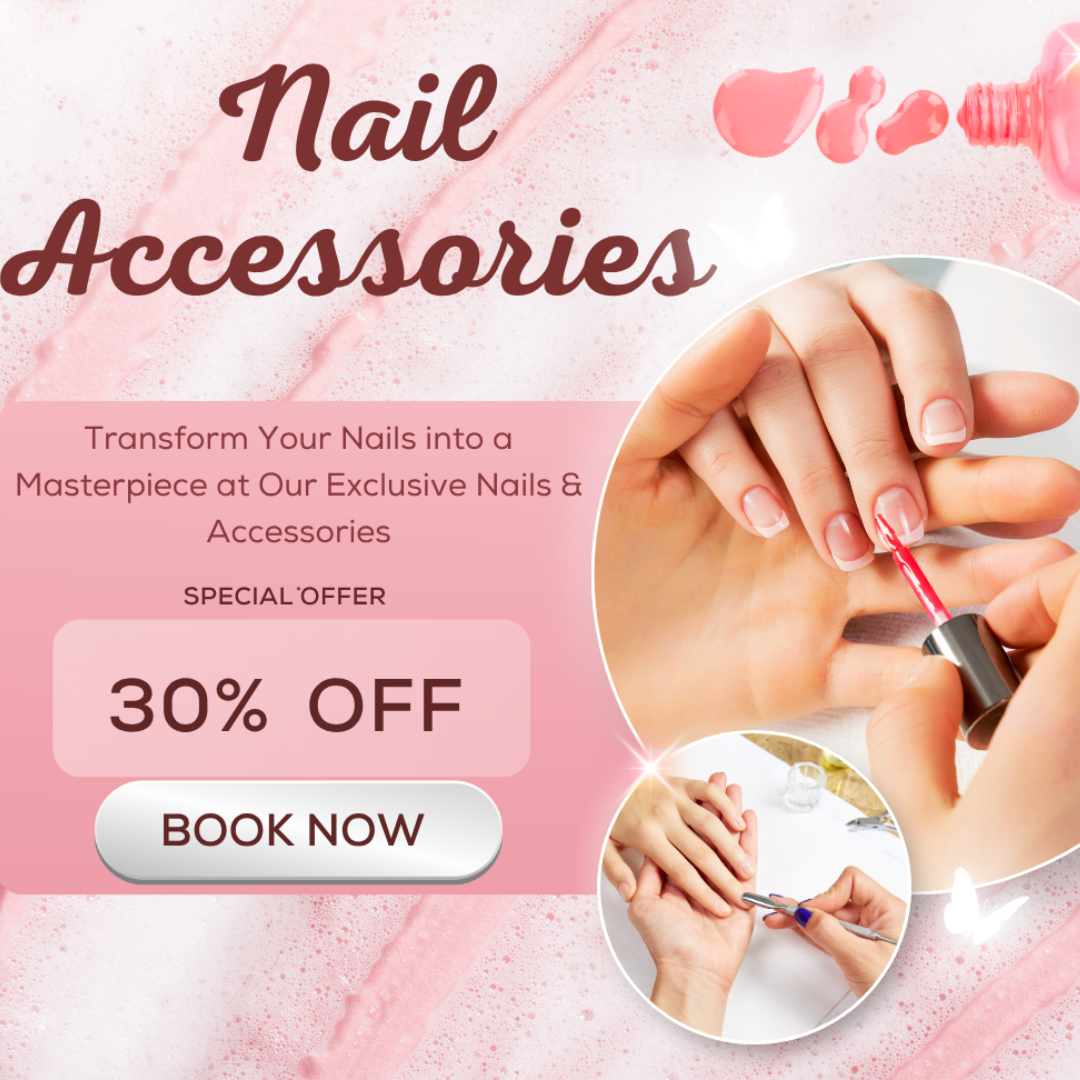 Nails & Accessories